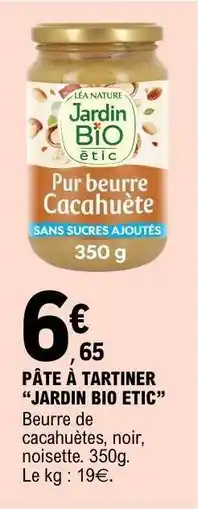 E.Leclerc PÂTE À TARTINER “JARDIN BIO ETIC” offre