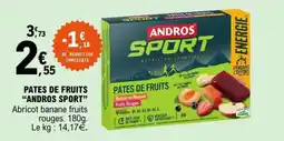 E.Leclerc PATES DE FRUITS “ANDROS SPORT” offre