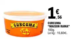 E.Leclerc CURCUMA “MAISON RAMA” offre