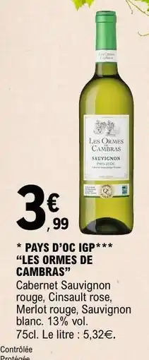 E.Leclerc Pays d'Oc IGP Les Ormes de Cambras offre