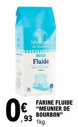 E.Leclerc Farine Fluide 'Meunier de Bourbon' offre