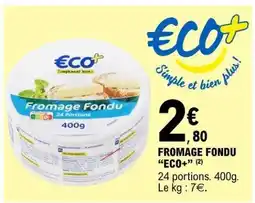 E.Leclerc FROMAGE FONDU “ECO+” offre
