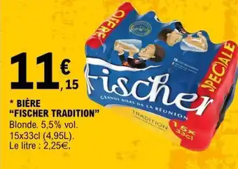 E.Leclerc BIÈRE “FISCHER TRADITION” offre