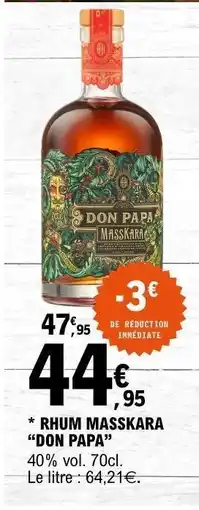 E.Leclerc RHUM MASSKARA 'DON PAPA' offre