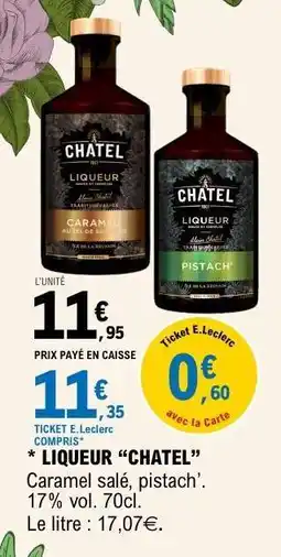 E.Leclerc Liqueur 'Chatel' offre