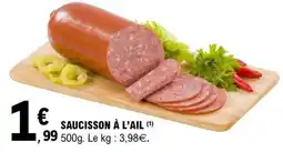 E.Leclerc SAUCISSON À L’AIL offre