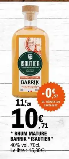 E.Leclerc Rhum Mature Barrik 'Isautier' offre