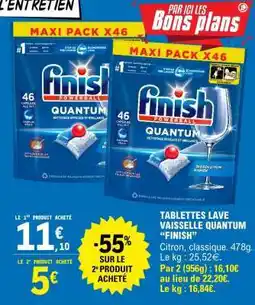 E.Leclerc TABLETTES LAVE VAISSELLE QUANTUM “FINISH” offre
