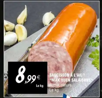 E.Leclerc SAUCISSON À L'AIL 'MAK YUEN SALAISONS' offre