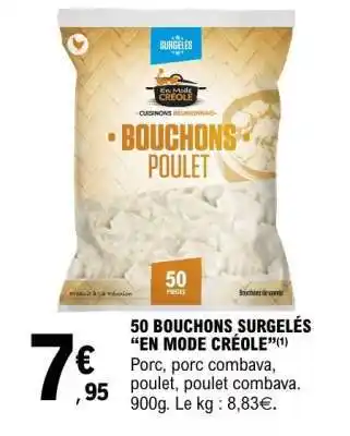 E.Leclerc 50 BOUCHONS SURGELÉS “EN MODE CRÉOLE” offre