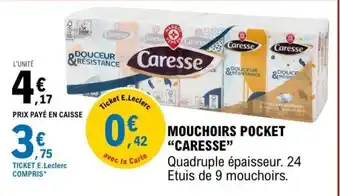E.Leclerc MOUCHOIRS POCKET “CARESSE” offre