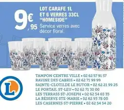 E.Leclerc LOT CARAFE 1L ET 6 VERRES 33CL HOMESIDE offre