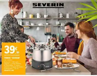 E.Leclerc FONDUE “SEVERIN” offre