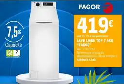 E.Leclerc LAVE LINGE TOP 7.5KG “FAGOR” offre