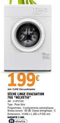 E.Leclerc SÈCHE LINGE EVACUATION 7KG 'HELVETIA' offre