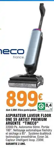 E.Leclerc ASPIRATEUR LAVEUR FLOOR ONE S9 ARTIST PREMIUM ARGENTE “TINECO” offre