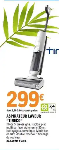 E.Leclerc ASPIRATEUR LAVEUR TINECO offre