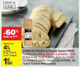Carrefour PASO Préfou de Vendée à l'ail pur beurre offre