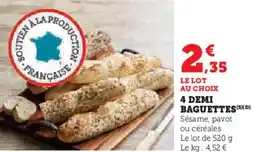 Super U 4 demi baguettes offre