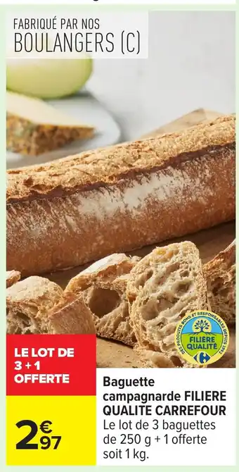 Carrefour Baguette campagnarde offre