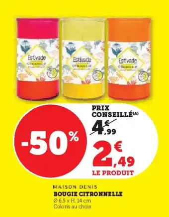 Super U Bougie citronnelle offre