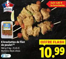 Lidl 6 brochettes de filet de poulet offre