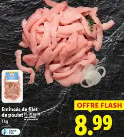 Lidl Emincés de filet de poulet offre
