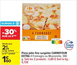 Carrefour CARREFOUR EXTRA Pizza pâte fine surgelée offre