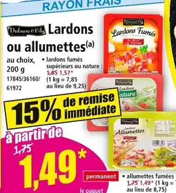 Norma DUFAUNE ET FILS Lardons ou allumettes offre