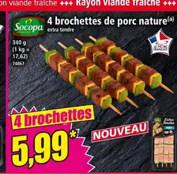 Norma SOCOPA 4 brochettes de porc nature extra tendre offre