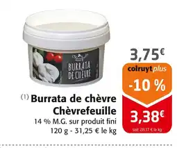 Colruyt Chèvrefeuille Burrata de chèvre offre
