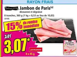 Norma Dufaures & Fils Jambon de Paris offre