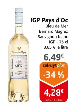 Colruyt Bernard Magrez IGP Pays d'Oc offre