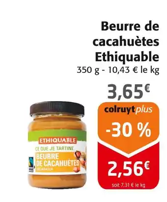 Colruyt Ethiquable Beurre de cacahuètes offre