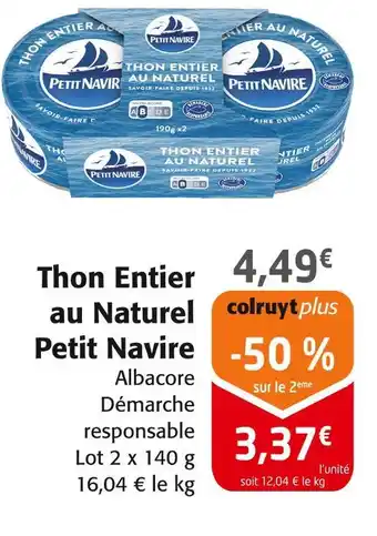 Colruyt Petit Navire Thon Entier au Naturel offre