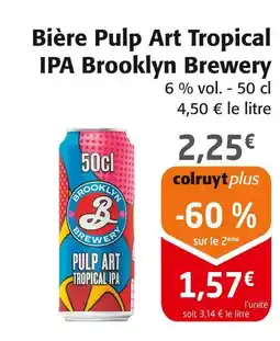 Colruyt Brooklyn Brewery Bière Pulp Art Tropical IPA offre