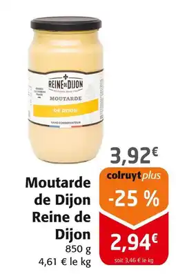 Colruyt Reine de Dijon Moutarde de Dijon offre