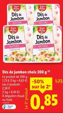 Lidl Saint Alby Dés de jambon choix 200 g offre