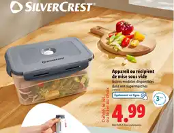 Lidl SilverCrest Appareil ou récipient de mise sous vide offre
