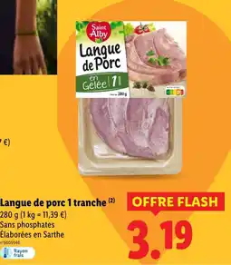 Lidl SAINT ALBY Langue de porc 1 tranche offre