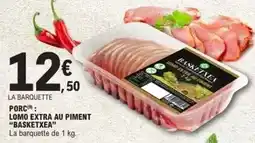 E.Leclerc Lomo extra au piment basketxea offre