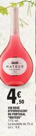 E.Leclerc Mateus - vin rosé effervescent offre
