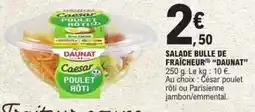 E.Leclerc Daunat - salade bulle de fraicheur offre