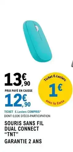 E.Leclerc E.leclerc - souris sans fil dual connect tnt offre
