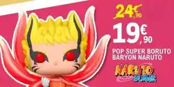 E.Leclerc Pop super boruto baryon naruto offre