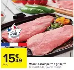 Cora x Carrefour Veau: escalope à griller offre