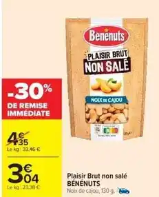 Cora x Carrefour Bénénuts - plaisir brut non salé offre