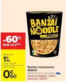 Cora x Carrefour Banzai - nouilles instantanées offre