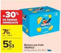 Cora x Carrefour Tropico - boisson aux fruits offre