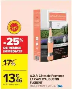 Cora x Carrefour La cave d'augustin florent - a.o.p. côtes de provence offre